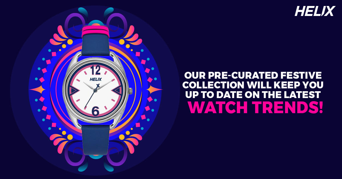 Our pre-curated festive collection will keep you up to date on the latest watch trends! 